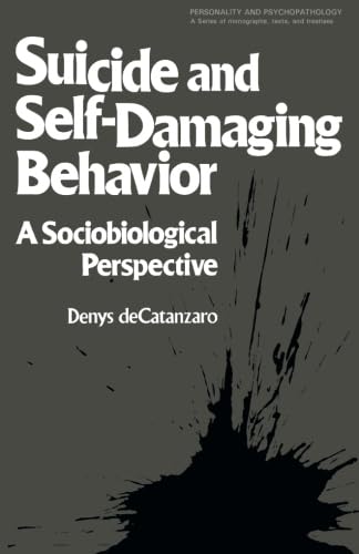 Imagen de archivo de Suicide and Self-Damaging Behavior: A Sociobiological Perspective a la venta por Aardvark Rare Books