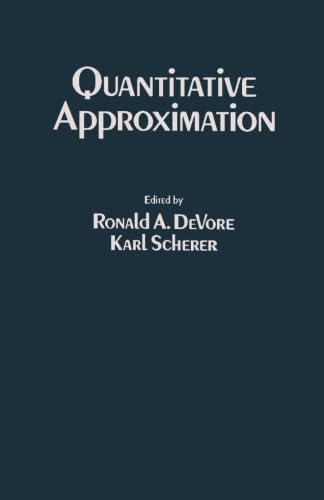 Stock image for Quantitative Approximation: Proceedings of a Symposium on Quantitative Approximation Held in Bonn, West Germany, August 20-24, 1979 for sale by Revaluation Books