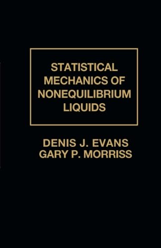 9781483238586: Statistical Mechanics of Nonequilibrium Liquids