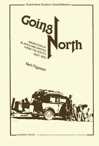Imagen de archivo de Going North: Migration of Blacks and Whites from the South, 1900-1950 a la venta por Revaluation Books