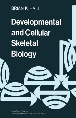 9781483240220: Developmental and Cellular Skeletal Biology