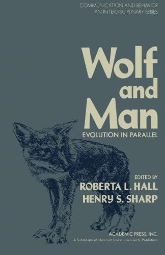 Stock image for Wolf and Man: Evolution in Parallel for sale by Revaluation Books