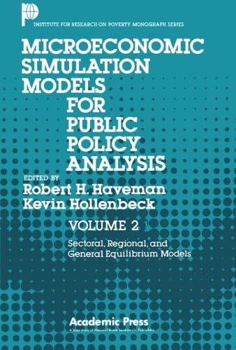 Stock image for Microeconomic Simulation Models for Public Analysis, Sectoral, Regional, and General Equilibrium Models for sale by Revaluation Books