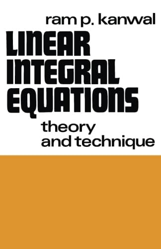 Stock image for Linear Integral Equations: Theory and Technique for sale by Revaluation Books
