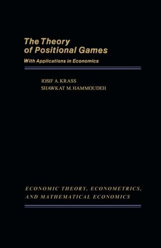 9781483241951: The Theory of Positional Games with Applications in Economics