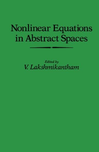 9781483242200: Nonlinear Equations in Abstract Spaces