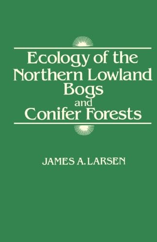 9781483242347: Ecology of the Northern Lowland Bogs and Conifer Forests