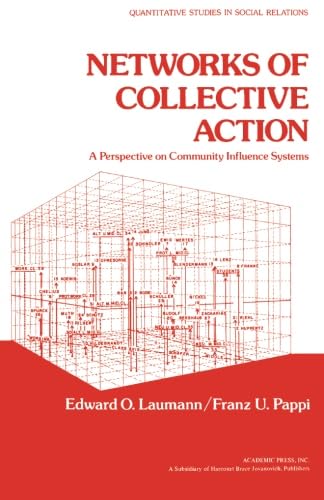 9781483242385: Networks of Collective Action: A Perspective on Community Influence Systems