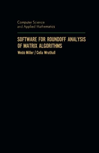 Beispielbild fr Software for Roundoff Analysis of Matrix Algorithms zum Verkauf von Revaluation Books