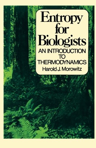 9781483243740: Entropy for Biologists: An Introduction to Thermodynamics