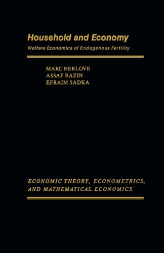 Stock image for Household and Economy: Welfare Economics of Endogenous Fertility for sale by My Dead Aunt's Books