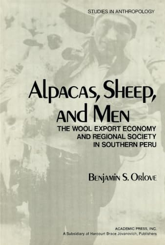 9781483244303: Alpacas, Sheep, and Men: The Wool Export Economy and Regional Society in Southern Peru