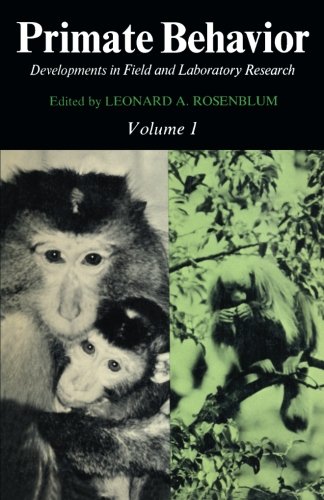 9781483244396: Primate Behavior: Developments in Field and Laboratory Research