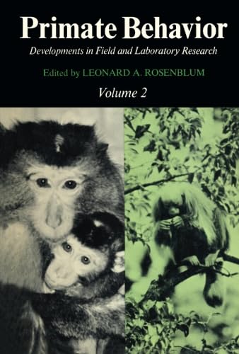 9781483244402: Primate Behavior: Developments in Field and Laboratory Research
