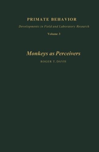 Beispielbild fr Primate Behavior Volume 3 : Monkeys as Perceivers zum Verkauf von Zubal-Books, Since 1961