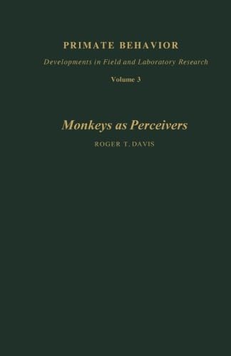 Stock image for Primate Behavior Volume 3 : Monkeys as Perceivers for sale by Zubal-Books, Since 1961