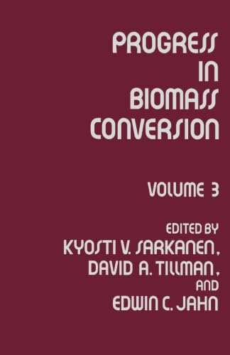 Stock image for Progress in Biomass Conversion: Volume 3 for sale by Revaluation Books