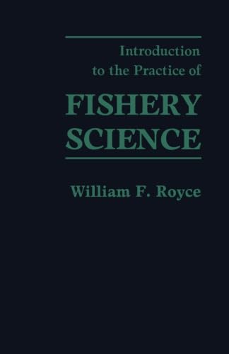 Stock image for Introduction to the Practice of Fishery Science for sale by Revaluation Books