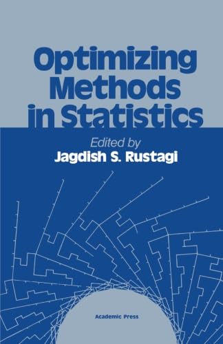 Stock image for Optimizing Methods in Statistics: Proceedings of a Symposium Held at the Center for Tomorrow, the Ohio State University, June 14-16, 1971 for sale by Revaluation Books