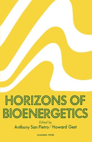 Stock image for Horizons of Bioenergetics: Proceedings of a Symposium held at Bloomington, Indiana October 12-15, 1970 for sale by Revaluation Books