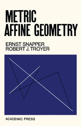 9781483246680: Metric Affine Geometry