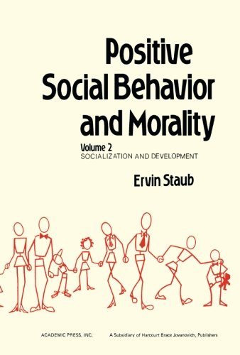 Beispielbild fr Positive Social Behavior and Morality: Socialization and Development zum Verkauf von Revaluation Books
