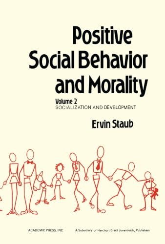 Stock image for Positive Social Behavior and Morality: Socialization and Development for sale by Revaluation Books