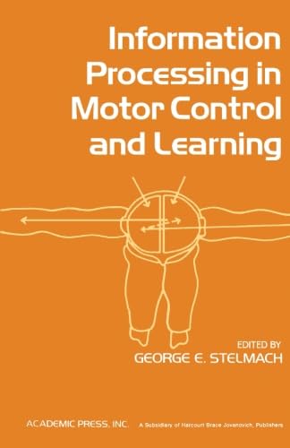 Stock image for Information Processing in Motor Control and Learning for sale by Revaluation Books