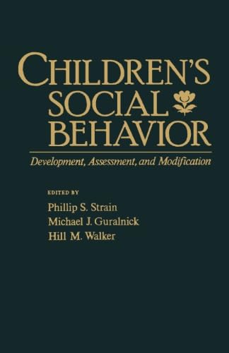 9781483247106: Children's Social Behavior: Development, Assessment, and Modification