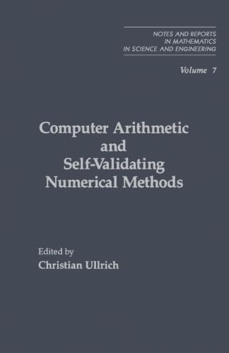 9781483247847: Computer Arithmetic and Self-Validating Numerical Methods