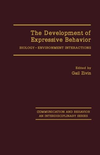 9781483248837: The Development of Expressive Behavior: Biology-Environment Interactions