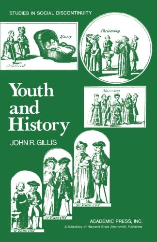 9781483248912: Youth and History: Tradition and Change in European Age Relations 1770-Present