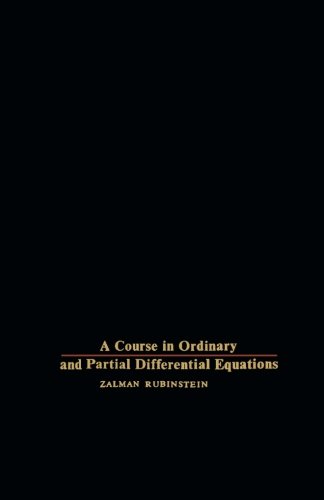 9781483254234: A Course in Ordinary and Partial Differential Equations