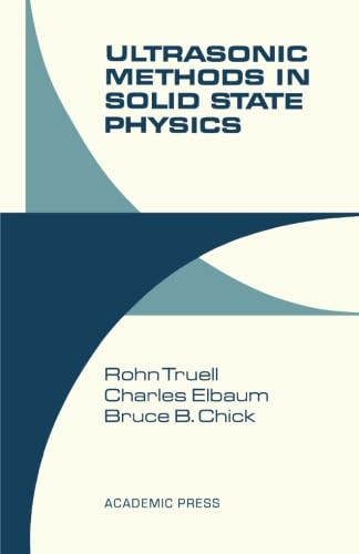 9781483256436: Ultrasonic Methods in Solid State Physics