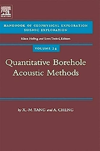 9781483299600: Quantitative Borehole Acoustic Methods, Volume 24 (Handbook of Geophysical Exploration: Seismic Exploration)