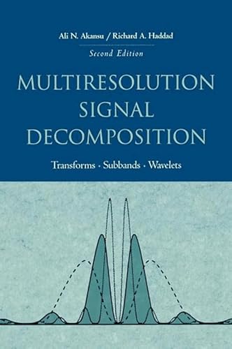 9781483299747: Multiresolution Signal Decomposition, Second Edition: Transforms, Subbands, and Wavelets