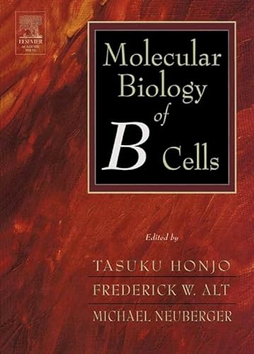 9781483299761: Molecular Biology of B Cells