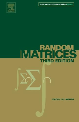 9781483299891: Random Matrices, Volume 142, Third Edition (Pure and Applied Mathematics)