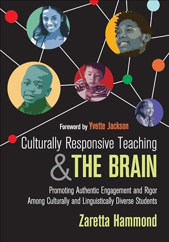 Imagen de archivo de Culturally Responsive Teaching and The Brain: Promoting Authentic Engagement and Rigor Among Culturally and Linguistically Diverse Students a la venta por Goodwill of Colorado