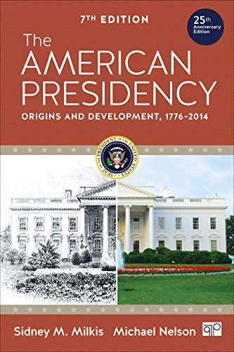 Stock image for The American Presidency: Origins and Development, 1776-2014 for sale by Indiana Book Company