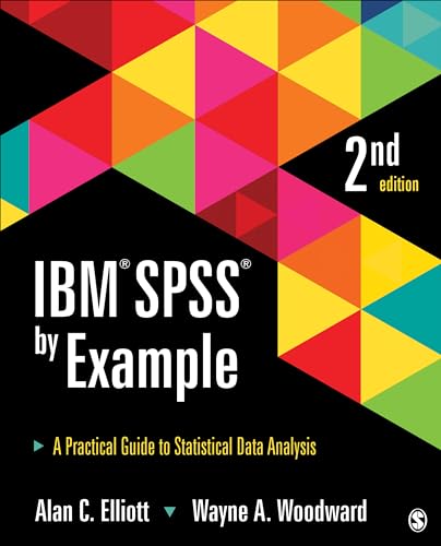 Stock image for IBM SPSS by Example: A Practical Guide to Statistical Data Analysis for sale by SecondSale