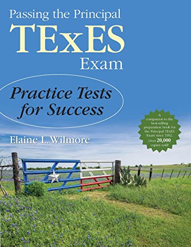 9781483319360: Passing the Principal TExES Exam: Practice Tests for Success