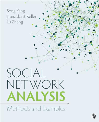 9781483325217: Social Network Analysis: Methods and Examples
