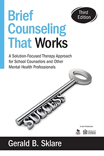 Beispielbild fr Brief Counseling That Works: A Solution-Focused Therapy Approach for School Counselors and Other Mental Health Professionals zum Verkauf von BooksRun