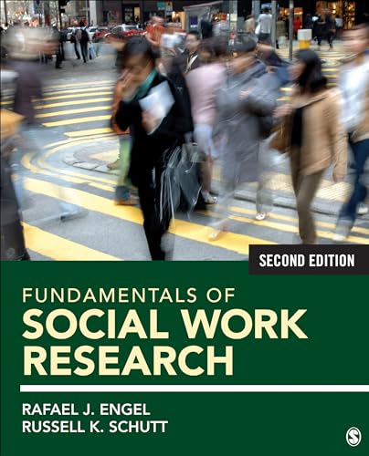 Fundamentals of Social Work Research (9781483333441) by Engel, Rafael J.; Schutt, Russell K.