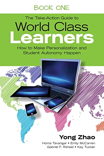 Beispielbild fr The Take-Action Guide to World Class Learners Book 1: How to Make Personalization and Student Autonomy Happen zum Verkauf von Goodwill of Colorado