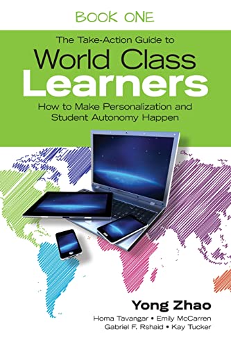 Imagen de archivo de The Take-Action Guide to World Class Learners Book 1: How to Make Personalization and Student Autonomy Happen a la venta por SecondSale