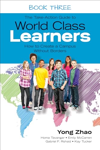 Beispielbild fr The Take-Action Guide to World Class Learners Book 3: How to Create a Campus Without Borders zum Verkauf von Books From California