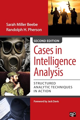 Beispielbild fr Cases in Intelligence Analysis: Structured Analytic Techniques in Action zum Verkauf von Monster Bookshop