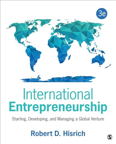 Imagen de archivo de International Entrepreneurship: Starting, Developing, and Managing a Global Venture a la venta por Indiana Book Company